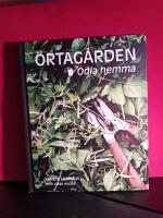 &Ouml;rtag&aring;rden - odla hemma