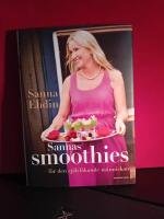 Sannas smoothies : f&ouml;r den sj&auml;lvl&auml;kande m&auml;nniskan