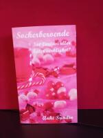 Sockerberoende : s&ouml;t fantasi eller bitter verklighet?