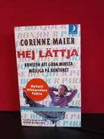 Hej l&auml;ttja : om konsten och vikten av att g&ouml;ra minsta m&ouml;jliga p&aring; jobbet