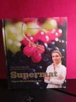 Supermat : vägen till ett friskare liv
