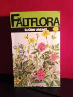 F&auml;ltflora : k&auml;rlv&auml;xter