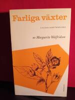 Farliga v&auml;xter i natur och tr&auml;dg&aring;rd