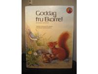Goddag fru Ekorre!