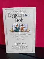 Dygdernas bok : [en skattkammare av sedel&auml;rande ber&auml;ttelser h&auml;mtade ur v&auml;rldens och Sveriges litteratur]