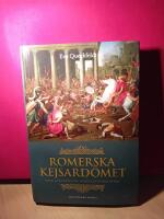 Romerska kejsard&ouml;met : fr&aring;n Augustus till Konstantin den store