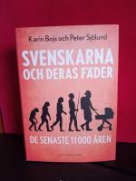 Svenskarna och deras f&auml;der de senaste 11 000 &aring;ren