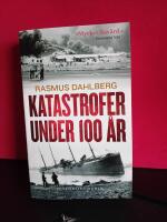 Katastrofer under 100 &aring;r
