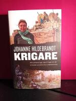 Krigare : ett personligt reportage om de svenska soldaterna i Afghanistan