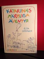 Katarinas m&auml;rkliga &auml;ventyr