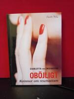Ob&ouml;jligt : kvinnor om reumatism