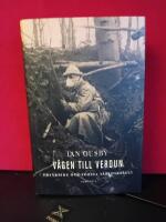 V&auml;gen till Verdun : Frankrike och f&ouml;rsta v&auml;rldskriget