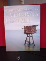 Andra v&auml;rldskrigets &ouml;vergivna platser