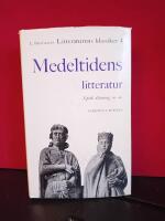 Litteraturens klassiker 4 - Medeltidens litteratur Episk diktning m.m.