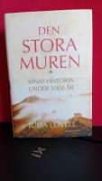 Den stora muren : Kinas historia under 3000 &aring;r