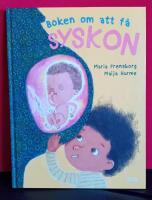 Boken om att f&aring; syskon
