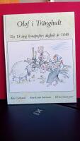 Olof i Tr&auml;nghult : en 13-&aring;rig bondpojkes dagbok &aring;r 1840