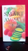 Smart av mat : fakta om maten och hj&auml;rnan