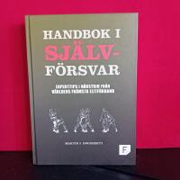 Handbok i sj&auml;lvf&ouml;rsvar : experttips i n&auml;rstrid fr&aring;n v&auml;rldens fr&auml;msta elitf&ouml;r
