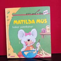 Matilda Mus bakar pannkakor