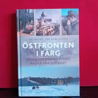 &Ouml;stfronten i f&auml;rg : unika fotografier fr&aring;n andra v&auml;rldskriget