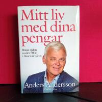 Mitt liv med dina pengar : b&auml;sta r&aring;den under 50 &aring;r i l&auml;sarnas tj&auml;nst