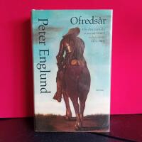 Ofreds&aring;r - om den svenska stormaktstiden och en man i dess mitt