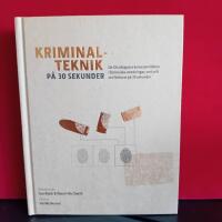 Kriminalteknik p&aring; 30 sekunder - de 50 viktigaste &auml;mnesomr&aring;dena i forensiska utredningar