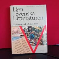 Den svenska litteraturen V - Modernister och arbetardiktare