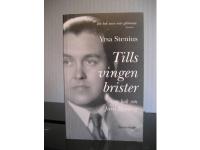 Tills vingen brister - en bok om Jussi Bj&ouml;rling