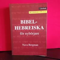 Bibelhebreiska f&ouml;r nyb&ouml;rjare : [L&auml;robok]