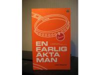 En farlig &auml;kta man