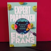 Expertparadoxen : ska jag alltid lyssna p&aring; forskarna?