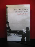 N&auml;r kastanjerna blommar i Paris