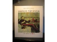 Manlig f&aring;f&auml;nga - en sk&ouml;n historia