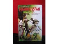 Hj&auml;rnfilsp&aring;n - Vittra vederstyggligheter och annat sm&aring;tt och gott