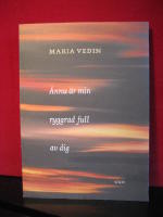 &Auml;nnu &auml;r min ryggrad full av dig