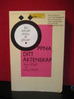 &Ouml;ppna ditt &auml;ktenskap