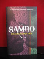 Sambo - ensammare &auml;n du tror