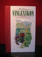 Wahlstr&ouml;ms Vinlexikon - en kunskapsk&auml;lla f&ouml;r vin&auml;lskare