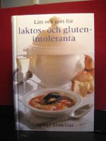 L&auml;tt och gott f&ouml;r laktos- och glutenintoleranta