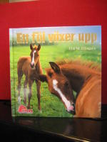 Ett f&ouml;l v&auml;xer upp