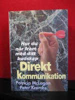 Direkt kommunikation - Hur du når fram med ditt budskap