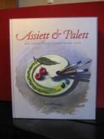 Assiett & Palett - med &ouml;ppna sinnen i Cajsa Wargs anda