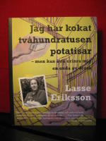 Jag har kokat tv&aring;hundratusen potatisar - men kan inte erinra mig en enda av dessa