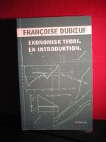 Ekonomisk teori - en introduktion