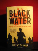 Blackwater : v&auml;rldens m&auml;ktigaste privatarm&eacute;