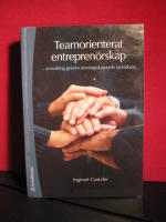 Teamorienterat entrepren&ouml;rskap