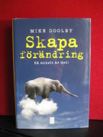 Skapa f&ouml;r&auml;ndring - S&aring; enkelt &auml;r det!
