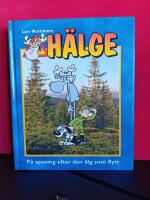 H&auml;lge 10: p&aring; spaning efter den &auml;lg som flytt